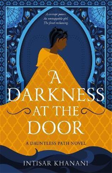 Knjiga A Darkness at the Door autora Intisar Khanani izdana 2022 kao meki uvez dostupna u Knjižari Znanje.
