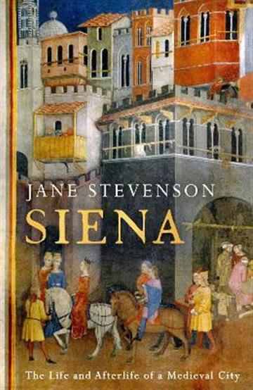 Knjiga Siena autora Jane Stevenson izdana 2022 kao tvrdi uvez dostupna u Knjižari Znanje.