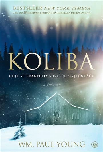 Knjiga Koliba autora William P. Young izdana 2026 kao meki uvez dostupna u Knjižari Znanje.