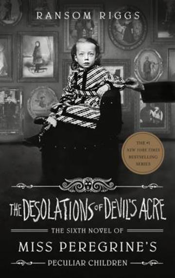 Knjiga Desolations of Devil's Acre autora Ransom Riggs izdana 2021 kao meki uvez dostupna u Knjižari Znanje.