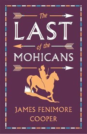 Knjiga Last of the Mohicans autora James Fenimore Cooper izdana 2019 kao meki uvez dostupna u Knjižari Znanje.