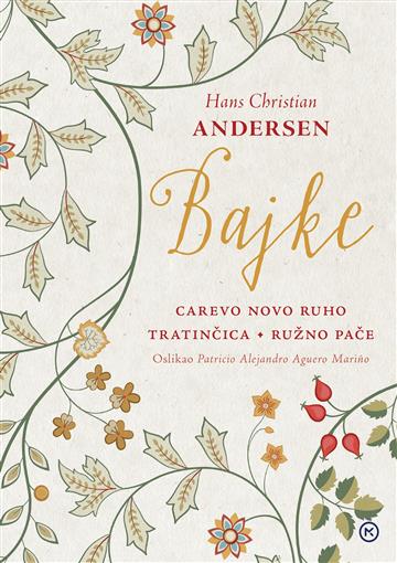 Knjiga Bajke Hans Christian Andersen autora Hans Christian Andersen izdana 2026 kao tvrdi uvez dostupna u Knjižari Znanje.