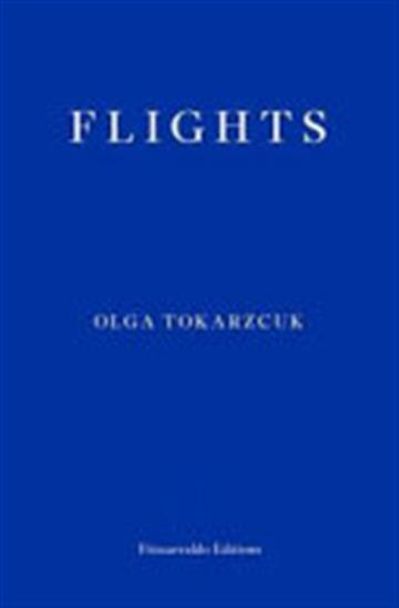 Knjiga Flights autora Olga Tokarczuk izdana 2017 kao meki uvez dostupna u Knjižari Znanje.