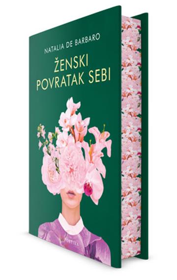 Knjiga Ženski povratak sebi autora Natalia de Barbaro izdana  kao tvrdi uvez dostupna u Knjižari Znanje.