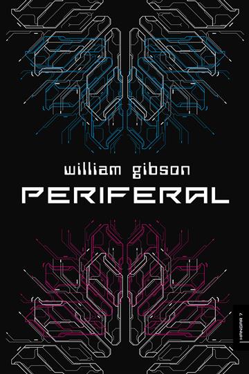 Knjiga Periferal autora William Gibson izdana 2026 kao meki uvez dostupna u Knjižari Znanje.