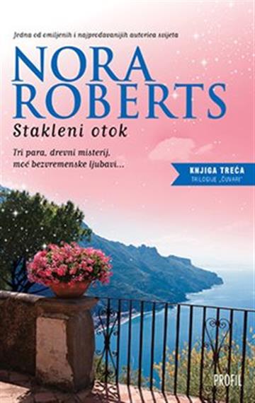 Knjiga Stakleni otok autora Nora Roberts izdana 2016 kao meki uvez dostupna u Knjižari Znanje.