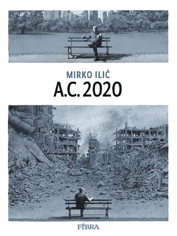 Knjiga A.C. 2020 autora Mirko Ilić izdana 2025 kao tvrdi uvez dostupna u Knjižari Znanje.