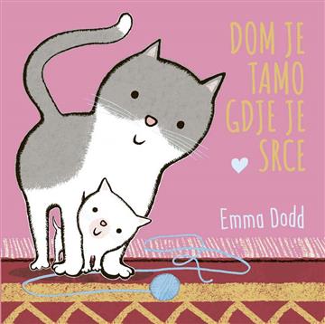 Knjiga Dom je tamo gdje je srce autora Emma Dodd izdana 2026 kao tvrdi uvez dostupna u Knjižari Znanje.