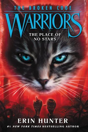 Knjiga Warriors: The Broken Code 5: The Place of No Stars autora Erin Hunter izdana 2022 kao meki uvez dostupna u Knjižari Znanje.