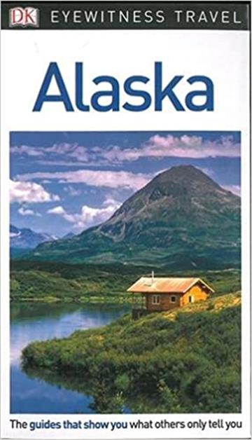 Knjiga Travel Guide Alaska autora DK Eyewitness izdana 2017 kao meki uvez dostupna u Knjižari Znanje.