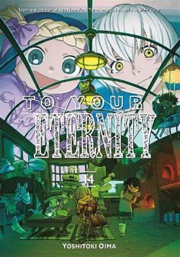 Knjiga To Your Eternity, vol. 14 autora Yoshitoki Oima izdana 2021 kao meki uvez dostupna u Knjižari Znanje.
