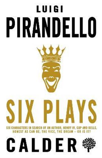 Knjiga Six Plays autora Luigi Pirandello izdana 2020 kao meki uvez dostupna u Knjižari Znanje.