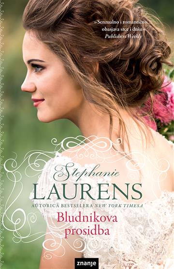 Knjiga Bludnikova prosidba autora Stephanie Laurens izdana 2018 kao meki uvez dostupna u Knjižari Znanje.
