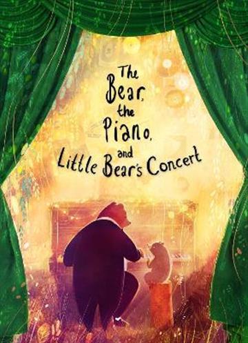 Knjiga Bear, the Piano and Little Bear s Concer autora David Litchfield izdana 2021 kao meki uvez dostupna u Knjižari Znanje.