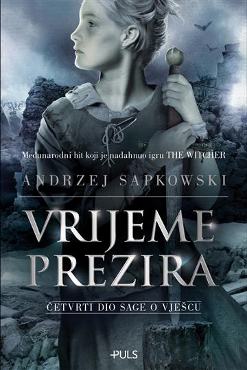 Knjiga Vrijeme prezira autora Andrzej Sapkowski izdana 2019 kao meki uvez dostupna u Knjižari Znanje.