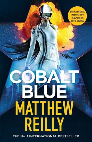 Knjiga Cobalt Blue autora Matthew Reilly izdana 2024 kao meki uvez dostupna u Knjižari Znanje.