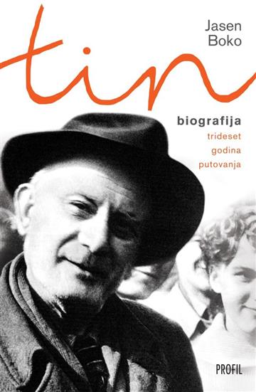 Knjiga Tin Ujević - biografija autora Jasen Boko izdana 2017 kao  dostupna u Knjižari Znanje.