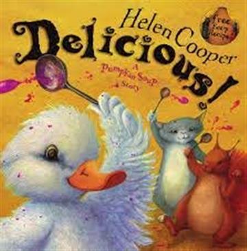 Knjiga Delicious!: Pumpkin Soup autora Helen Cooper izdana 2007 kao meki uvez dostupna u Knjižari Znanje.