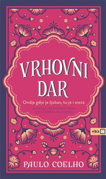 Knjiga Vrhovni dar autora Paulo Coelho izdana 2026 kao tvrdi uvez dostupna u Knjižari Znanje.