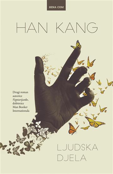 Knjiga Ljudska djela autora Han Kang izdana 2019 kao meki uvez dostupna u Knjižari Znanje.