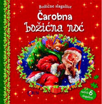 Knjiga Božićne slagalice - Čarobna božićna noć autora Grupa autora izdana 2017 kao tvrdi uvez dostupna u Knjižari Znanje.
