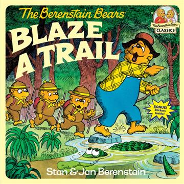 Knjiga The Berenstain Bears Blaze a Trail autora Stan Berenstain, Jan Berenstain izdana  kao meki uvez dostupna u Knjižari Znanje.