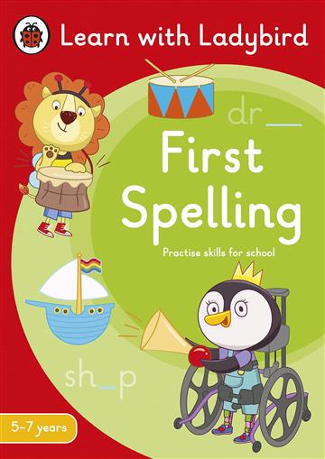 Knjiga First Spelling: A Learn with Ladybird Activity Book 5-7 years autora  izdana 2022 kao meki uvez dostupna u Knjižari Znanje.
