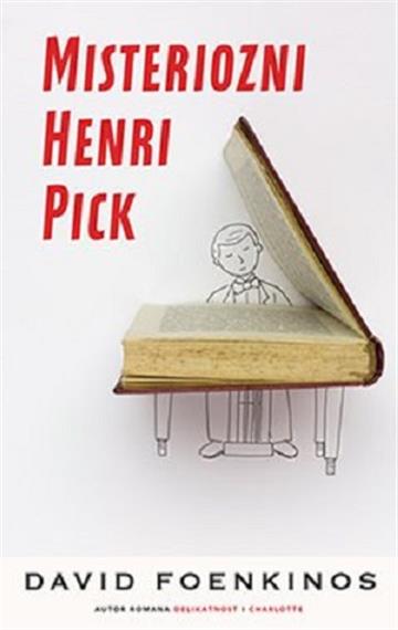 Knjiga Misteriozni Henri Pick autora David Foenkinos izdana 2018 kao meki uvez dostupna u Knjižari Znanje.