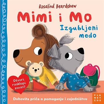 Knjiga Mimi i Mo: Izgubljeni medo autora Rosalind Beardshaw izdana 2025 kao tvrdi uvez dostupna u Knjižari Znanje.