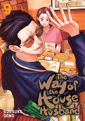 Knjiga The Way of the House Husband, vol. 09 autora Kousuke Oono izdana 2023 kao  dostupna u Knjižari Znanje.