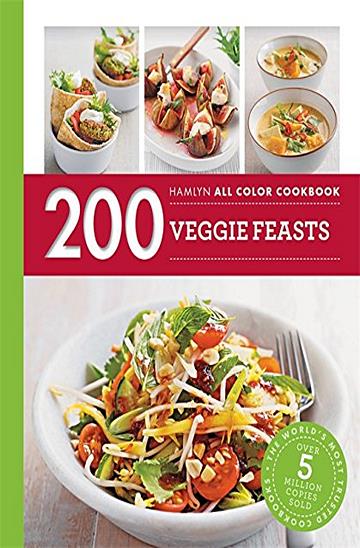 Knjiga 200 Veggie Feasts autora Louise Pickford izdana 2016 kao meki uvez dostupna u Knjižari Znanje.