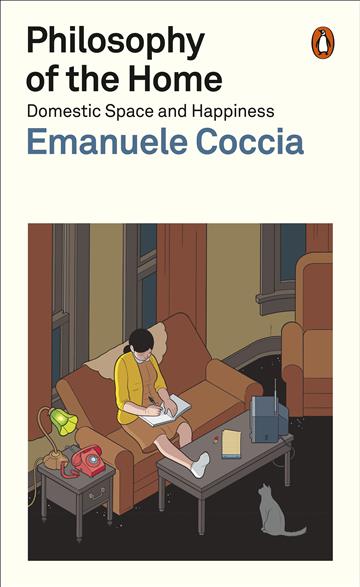 Knjiga Philosophy of the Home autora Emanuele Coccia izdana 2024 kao meki uvez dostupna u Knjižari Znanje.