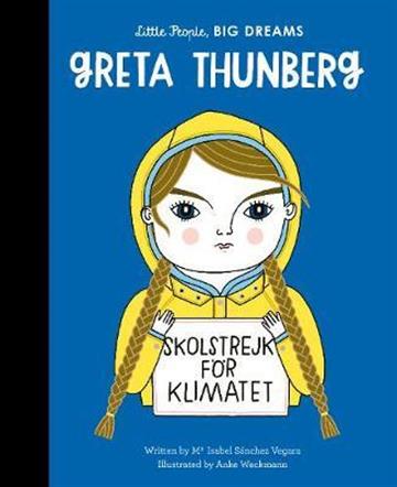 Knjiga Greta Thunberg autora María Isabel Sánchez Vegara izdana 2020 kao tvrdi uvez dostupna u Knjižari Znanje.