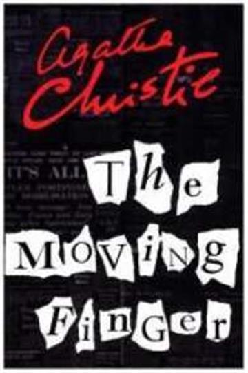 Knjiga The Moving Finger autora Agatha Christie izdana 2017 kao meki uvez dostupna u Knjižari Znanje.