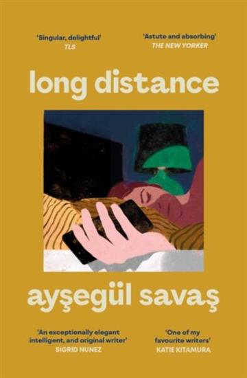 Knjiga Long Distance autora Aysegul Savas izdana 2026 kao meki uvez dostupna u Knjižari Znanje.