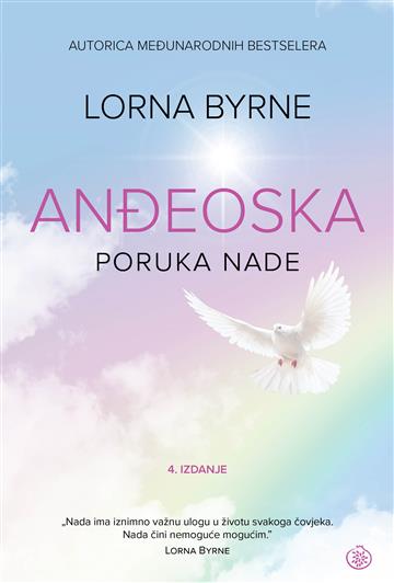 Knjiga Anđeoska poruka nade autora Lorna Byrne izdana 2026 kao meki uvez dostupna u Knjižari Znanje.