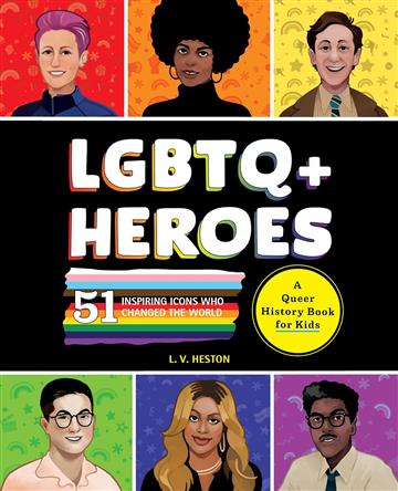 Knjiga LGBTQ+ Heroes autora Laura Heston izdana 2025 kao meki uvez dostupna u Knjižari Znanje.