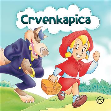 Knjiga Crvenkapica autora Grupa autora izdana 2016 kao tvrdi uvez dostupna u Knjižari Znanje.