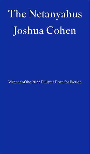 Knjiga Netanyahus autora Joshua Cohen izdana 2022 kao meki uvez dostupna u Knjižari Znanje.