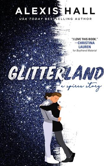 Knjiga Glitterland autora Alexis Hall izdana 2023 kao meki uvez dostupna u Knjižari Znanje.