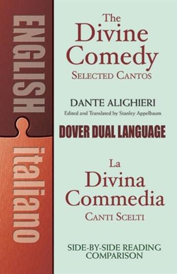 Knjiga Divine Comedy Selected Cantos: A Dual-Language Book autora Dante Alighieri izdana 2003 kao meki uvez dostupna u Knjižari Znanje.