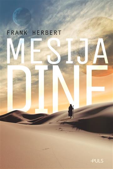 Knjiga Mesija Dine autora Frank Herbert izdana 2020 kao meki uvez dostupna u Knjižari Znanje.