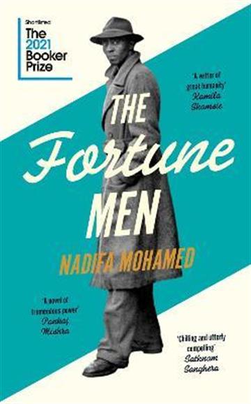 Knjiga Fortune Men autora Nadifa Mohamed izdana 2021 kao tvrdi uvez dostupna u Knjižari Znanje.