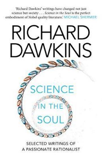 Knjiga Science in the Soul : Selected Writings of a Passionate Rationalist autora Richard Dawkins izdana 2018 kao meki uvez dostupna u Knjižari Znanje.