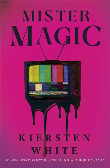Knjiga Mister Magic autora Kiersten White izdana 2023 kao meki uvez dostupna u Knjižari Znanje.