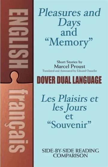 Knjiga Pleasures and Days and "Memory" autora Marcel Proust, izdana 2014 kao meki uvez dostupna u Knjižari Znanje.