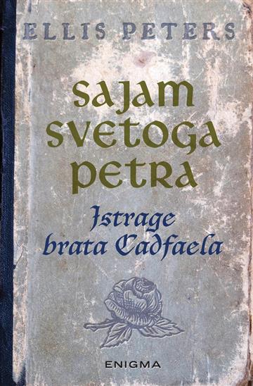 Knjiga Sajam svetog Petra - Istrage Brata Cadfaela autora Ellis Peters izdana 2024 kao meki dostupna u Knjižari Znanje.