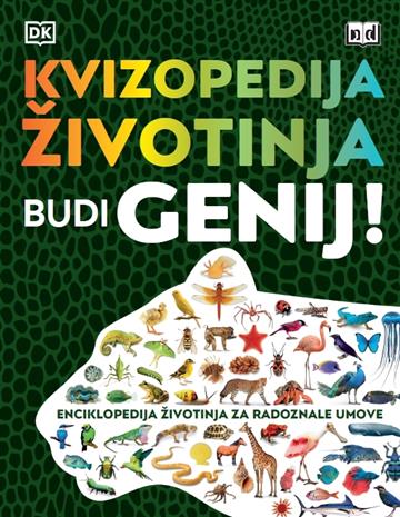 Knjiga Kvizopedija životinja - Budi genij! autora Grupa autora izdana 2022 kao tvrdi uvez dostupna u Knjižari Znanje.