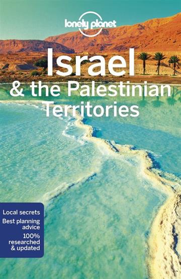 Knjiga Lonely Planet Israel & the Palestinian Territories autora Lonely Planet izdana 2018 kao meki uvez dostupna u Knjižari Znanje.