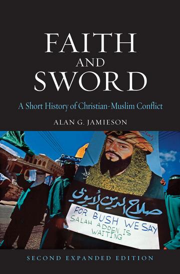 Knjiga Faith and Sword: A Short History of Christian-Muslim Conflict autora Alan G. Jamieson izdana 2016 kao meki uvez dostupna u Knjižari Znanje.